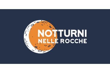 NOTTURNI NELLE ROCCHE 2025 (marted&#236; 1 luglio a Ceresole)